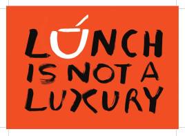 lunch is not a luxury